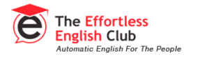 Effortless English Clup 021