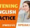English Speaking Practice by listening