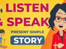 English present simple story to practice listening and speaking
